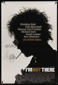 1w299 I'M NOT THERE 1sh '07 Cate Blanchett, great silhouette portrait of Bob Dylan!