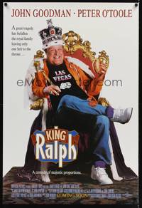 1w438 KING RALPH advance DS 1sh '91 image of wacky American king John Goodman!