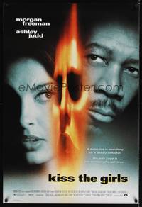 1w442 KISS THE GIRLS DS 1sh '97 great image of Ashley Judd, Morgan Freeman & flaming man!