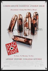 1w473 MAD DOG TIME 1sh '96 Ellen Barkin, Richard Dreyfuss, Burt Reynolds, Jeff Goldblum!