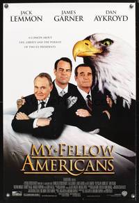 1w523 MY FELLOW AMERICANS DS 1sh '96 Jack Lemmon, James Garner, Dan Aykroyd & bald eagle!