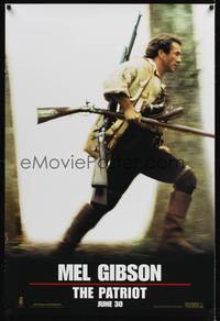 1w552 PATRIOT teaser DS 1sh '00 huge close up image of Mel Gibson running w/guns!