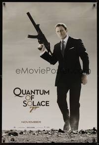 1w588 QUANTUM OF SOLACE teaser DS 1sh '08 Daniel Craig as Bond with H&K submachine gun!