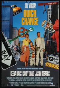 1w592 QUICK CHANGE video 1sh '90 Geena Davis, Randy Quaid & Bill Murray!