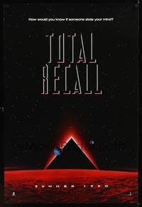 1w765 TOTAL RECALL teaser 1sh '90 Paul Verhoeven, how would you know if someone stole your mind?