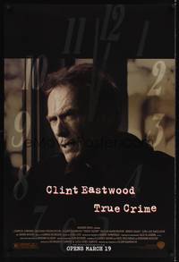 1w778 TRUE CRIME advance DS 1sh '99 great close up of director & detective Clint Eastwood!