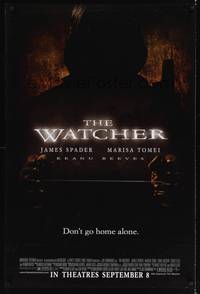 1w802 WATCHER advance DS 1sh '00 Keanu Reeves, James Spader, Marisa Tomei, spooky man w/garrote!