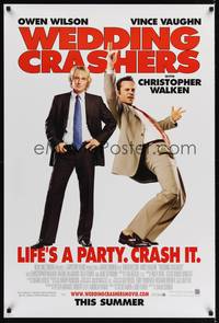 1w804 WEDDING CRASHERS advance 1sh '05 great image of hard partying Owen Wilson & Vince Vaughn!