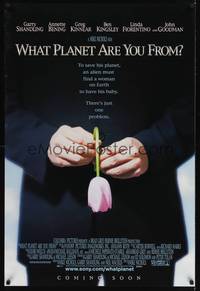 1w808 WHAT PLANET ARE YOU FROM advance DS 1sh '00 Garry Shandling, Annette Bening, Greg Kinnear