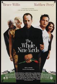 1w817 WHOLE NINE YARDS advance DS 1sh '00 Bruce Willis, Matthew Perry, Natasha Henstridge, Peet!