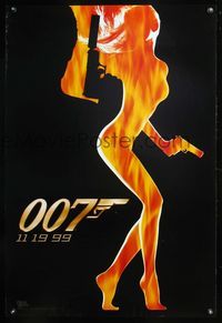 1w823 WORLD IS NOT ENOUGH DS teaser 1sh '99 James Bond, cool flaming silhouette of sexy girl!