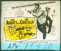 1x064 DANCE WITH ME HENRY glass slide '56 Bud Abbott & Lou Costello playing flute!