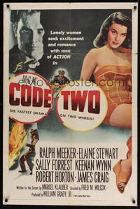 1y145 CODE TWO 1sh '53 sexy lonely Elaine Stewart seeks excitement & romance with Ralph Meeker!