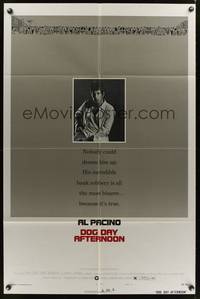 1y199 DOG DAY AFTERNOON style B 1sh '75 Al Pacino, Sidney Lumet bank robbery crime classic!