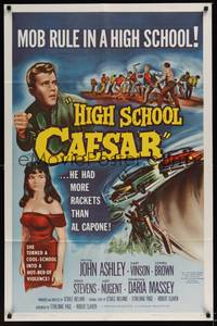 1y357 HIGH SCHOOL CAESAR 1sh '60 teen gangster had more rackets than Al Capone, hot Daria Massey!