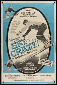 1y775 SKI CRAZY 1sh '55 fun & thrills you'll never experience again, Darrell Robison, Neidlinger!