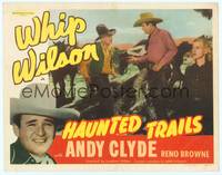 1z043 HAUNTED TRAILS TC '49 cowboy Whip Wilson, Andy Clyde, Reno Browne