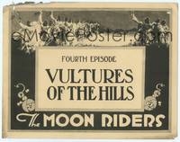 1z064 MOON RIDERS Chap4 TC '20 Vultures of the Hills, really cool serial border art!