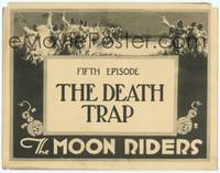 1z065 MOON RIDERS Chap5 TC '20 The Death Trap, really cool serial border art!