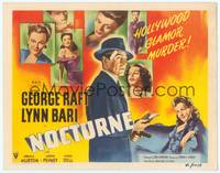 1z067 NOCTURNE TC '46 George Raft & Lynn Bari, cool film noir art, Hollywood glamor murder!