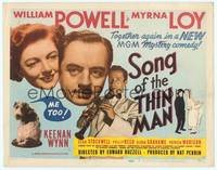 1z092 SONG OF THE THIN MAN TC '47 William Powell, Myrna Loy, and Asta the dog too!