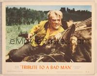 1z631 TRIBUTE TO A BAD MAN LC #3 '56 ambushed James Cagney takes shelter behind his fallen horse!