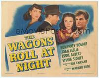 1z112 WAGONS ROLL AT NIGHT TC '41 Humphrey Bogart, Joan Leslie, Eddie Albert, Sylvia Sidney