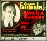 2d143 LOVE IS A RACKET glass slide '32 Ann Dvorak gives Fairbanks the low-down on the Unfair Sex!