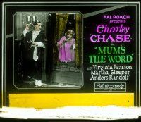 2d148 MUM'S THE WORD glass slide '26 Charley Chase, Virginia Pearson, directed by Leo McCarey!