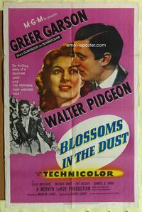 2h102 BLOSSOMS IN THE DUST 1sh R50 art of Greer Garson + close up with Walter Pidgeon!