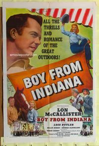 2h113 BOY FROM INDIANA 1sh '50 Lon McCallister, George Cleveland & Lois Butler!