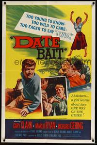 2h204 DATE BAIT 1sh '60 teens too young to know, too wild to care & too eager to say I WILL!