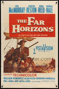 2h278 FAR HORIZONS 1sh '55 art of Charlton Heston & Fred MacMurray as Lewis & Clark + Donna Reed!