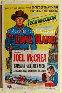 2h493 LONE HAND 1sh '53 Joel McCrea, Barbara Hale, secret outlaw empire!