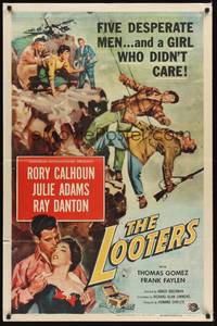 2h496 LOOTERS 1sh '55 Rory Calhoun and Julie Adams trapped on mountain, a girl who didn't care!