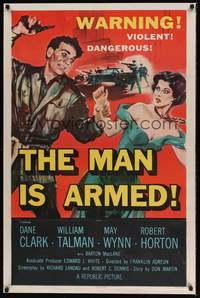 2h529 MAN IS ARMED 1sh '56 art of violent dangerous Dane Clark with gun grabbing sexy May Wynn!