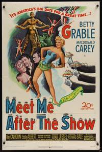 2h555 MEET ME AFTER THE SHOW 1sh '51 artwork of sexy dancer Betty Grable & top cast members!