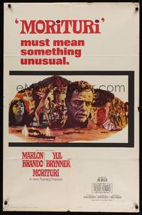 2h573 MORITURI 1sh '65 art of Marlon Brando & Nazi captain Yul Brynner!