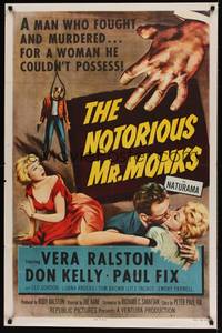 2h626 NOTORIOUS MR. MONKS 1sh '58 a man who fought and murdered for a woman he couldn't possess!