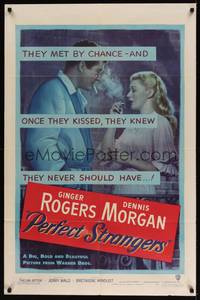 2h656 PERFECT STRANGERS 1sh '50 Ginger Rogers smoking with Dennis Morgan!