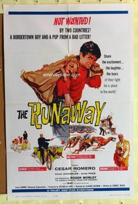 2h736 RUNAWAY 1sh '63 Cesar Romero, Roger Mobley, a bordertown boy and a pup from a bad litter!