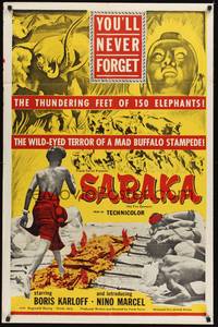 2h739 SABAKA 1sh '54 you'll never forget Boris Karloff or the 150 thundering elephants!