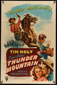 2h886 THUNDER MOUNTAIN style A 1sh '47 Tim Holt's back in the saddle again, from Zane Grey!