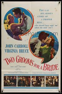 2h923 TWO GROOMS FOR A BRIDE 1sh '57 Virginia Bruce should have said no when she said yes!
