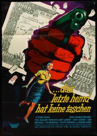 2j589 A PLEINES MAINS German '60 directed by Maurice Regamey, cool art of hand w/gun through money