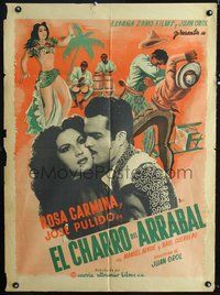 2j074 EL CHARRO DEL ARRABAL Mexican poster '48 Rosa Carmina, Jose Pulido, cool artwork!