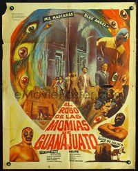 2j082 EL ROBO DE LAS MOMIAS DE GUANAJUATO Mexican poster '72 Blue Angel, luchadors, cool Ruizo art