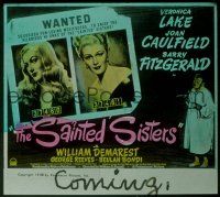 2k128 SAINTED SISTERS glass slide '48 sexy Veronica Lake & Joan Caulfield, Barry Fitzgerald
