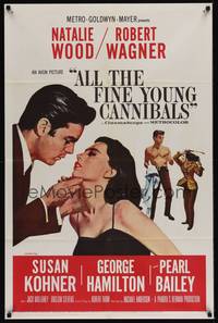 2m025 ALL THE FINE YOUNG CANNIBALS 1sh '60 art of Robert Wagner about to kiss sexy Natalie Wood!