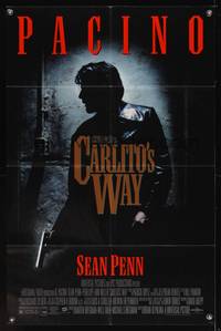 2m149 CARLITO'S WAY 1sh '93 Al Pacino, Sean Penn, Penelope Ann Miller, Brian De Palma